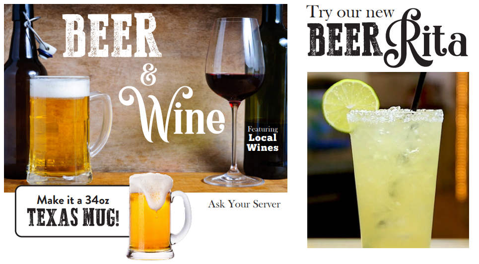 Beer & Wine at Main Street Grill
Featuring Local Wines
Make it a 34oz Texas Mug!
Try our new Beer Rita